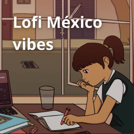Lofi Mexico Vibes 🇲🇽