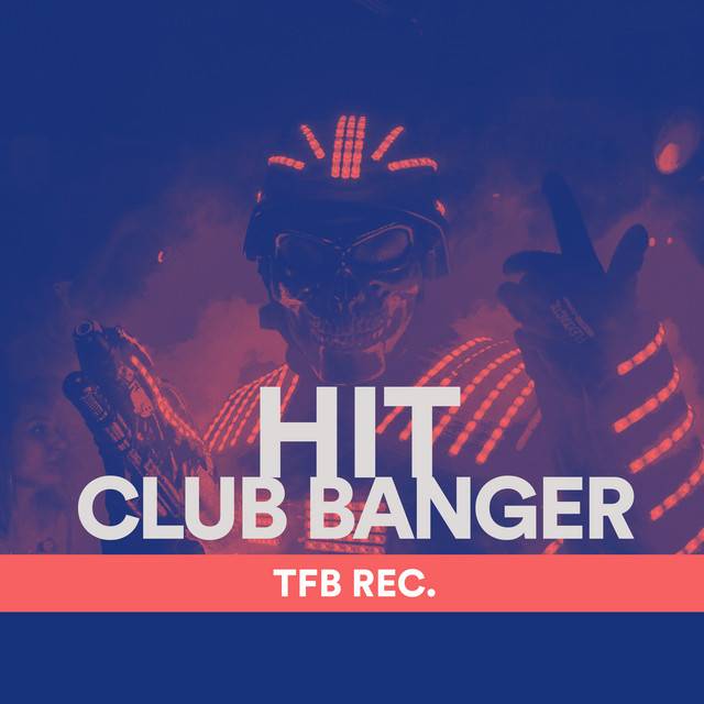 Hit Club Banger Music 2024