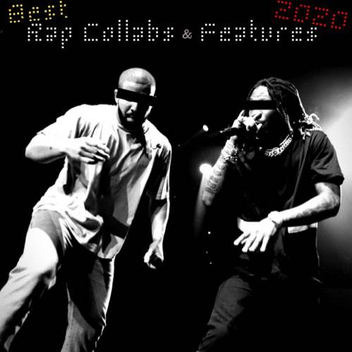 Best Rap Collabs & Features