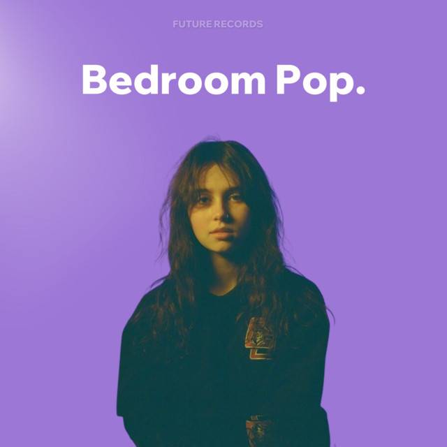 Bedroom Pop.