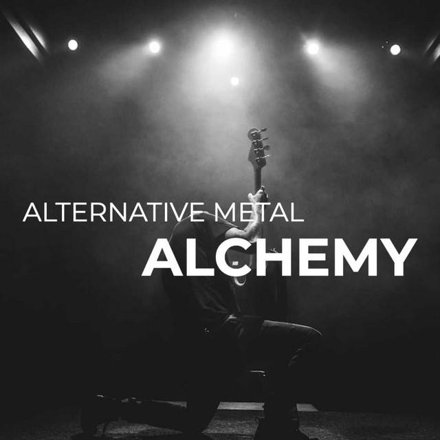 ALTERNATIVE METAL ALCHEMY