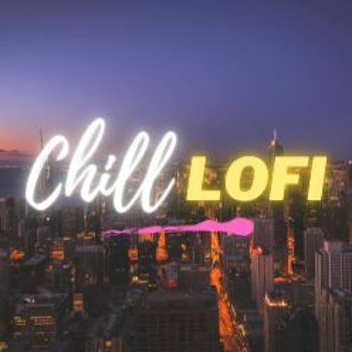 CHILL+LOFI MUSIC