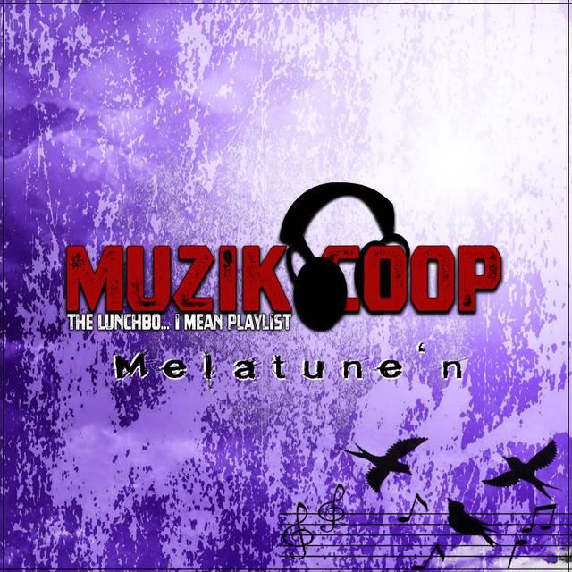 Muzik CoOp - Melatune'n (Beats & Instrumentals)