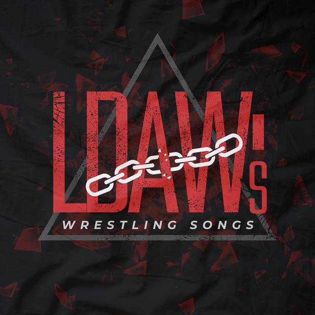 LDAW's wrestling songs