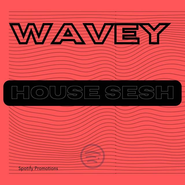 Wavey House Sesh 2023