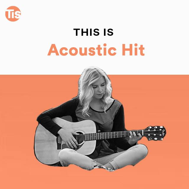 THIS IS ACOUSTIC HIT // Pop Acoustic Guitar Piano 2022 2023 Sad Love Autumn Summer Hit Classic
