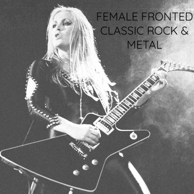 Female Fronted Classic Rock&Metal