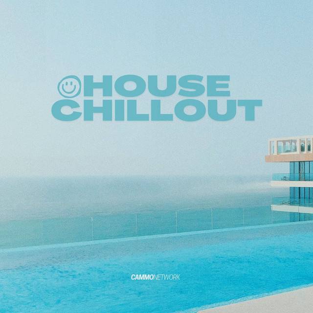 House Chillout🌴