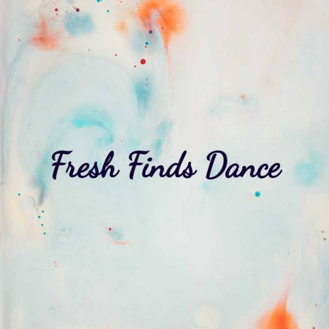 Fresh Finds Dance