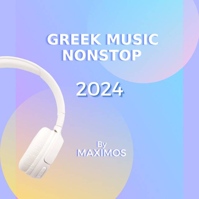 Greek Music 2024 Nonstop 