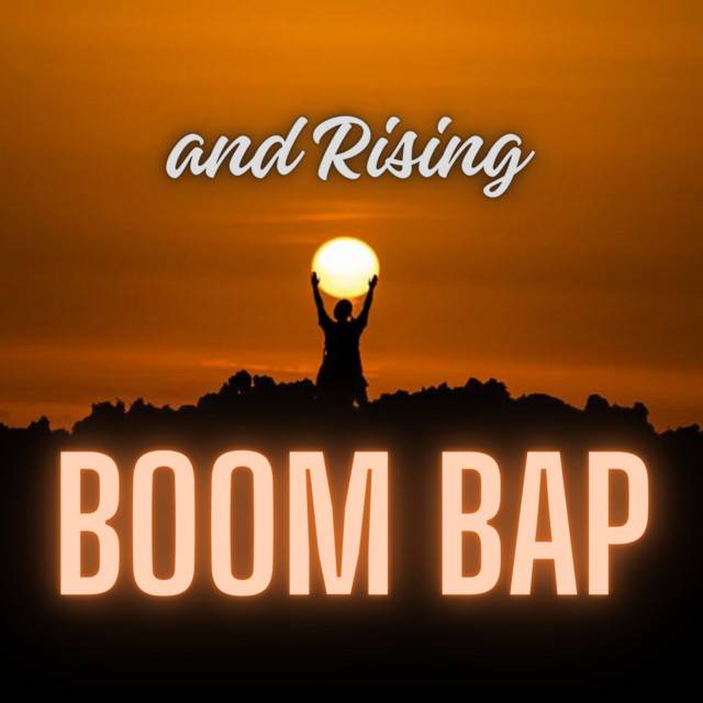 Boom Bap and Rising