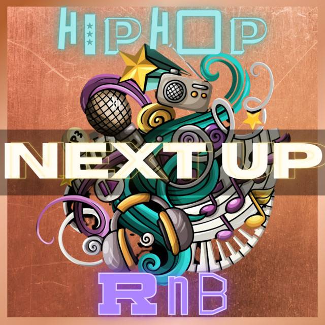 Hip Hop & RnB Next Up (Bronze)