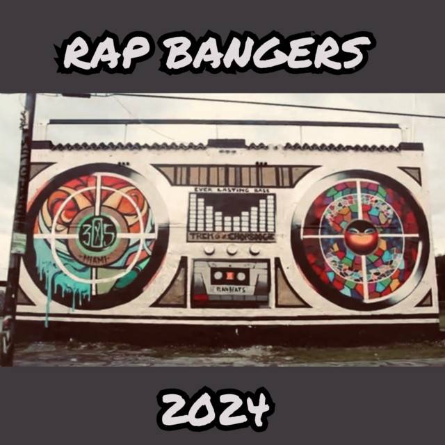 Rap Bangers 2024