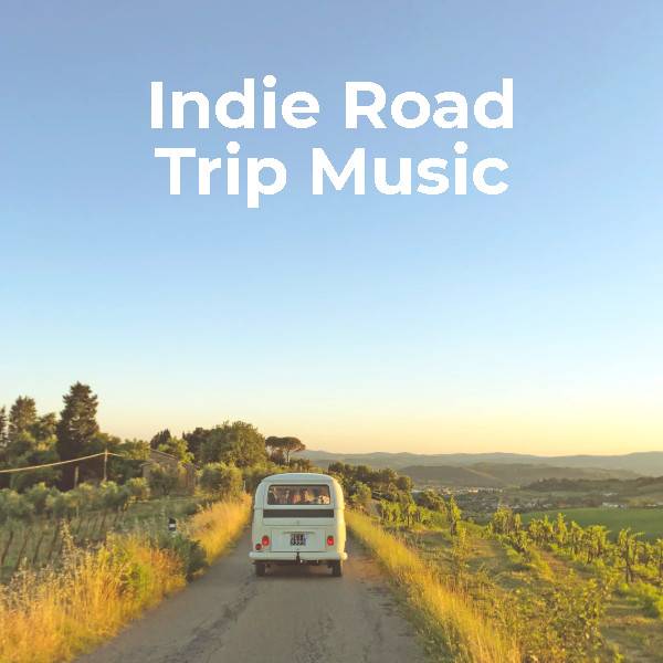 Indie Road Trip Music