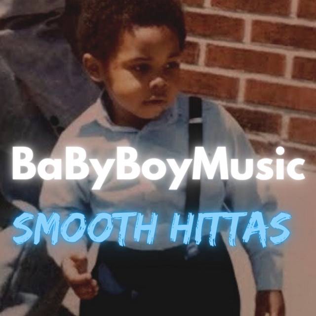 BaByBoyMusic - Smooth Hittas