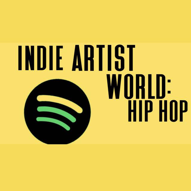 Indie Artist World: Hip Hop