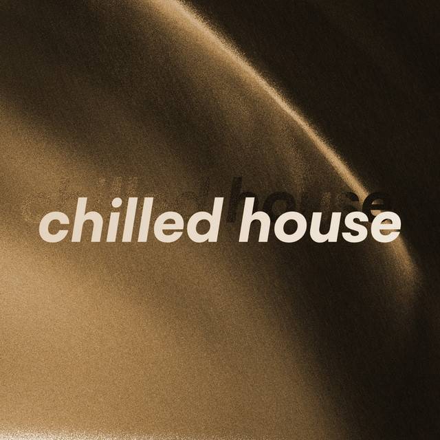 Chilled House 2024