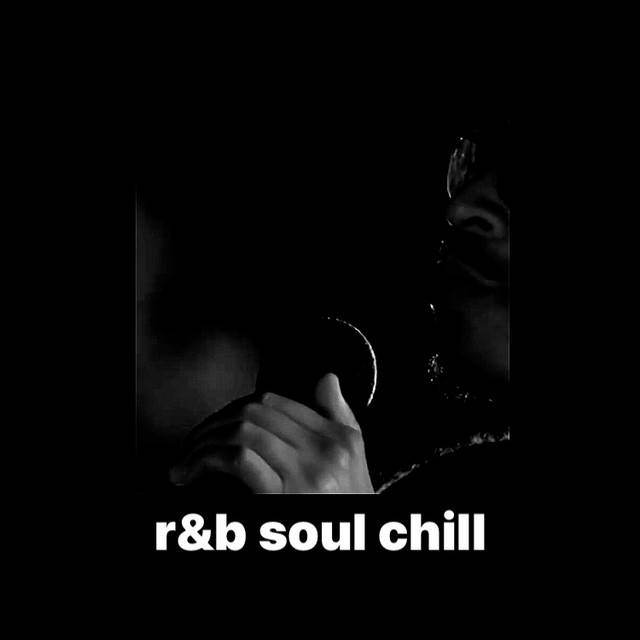 r&b soul chill