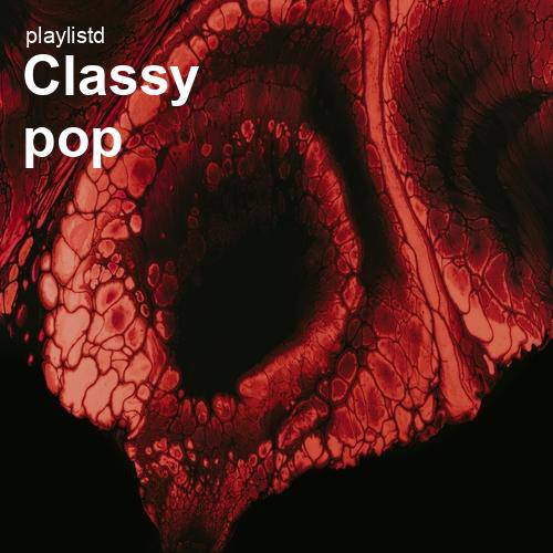 Classy Pop by Playlistd