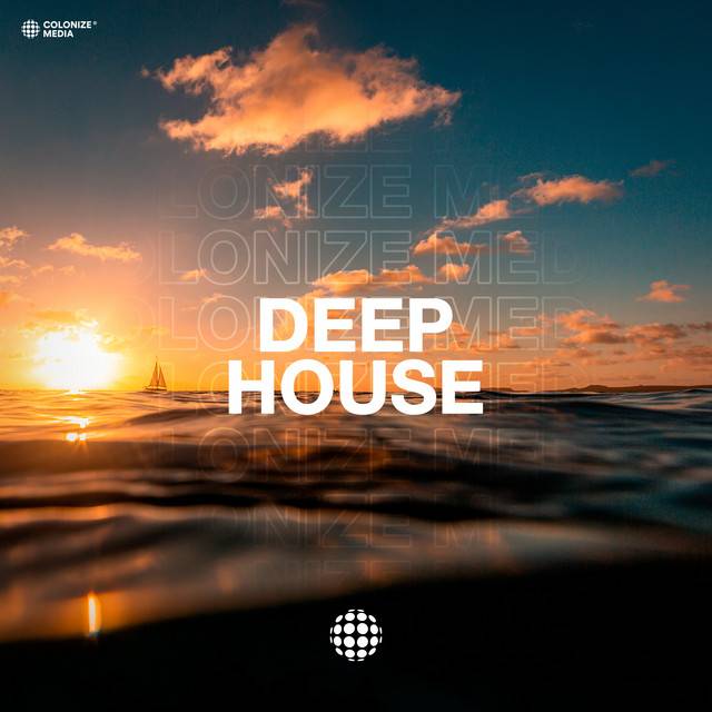 Deep House 2023 - Chill & Summer Music | Colonize Media