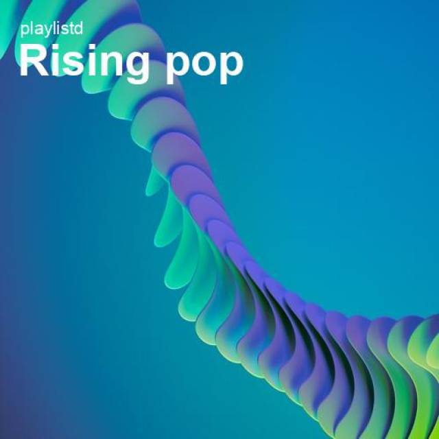 Rising Pop by Playlistd