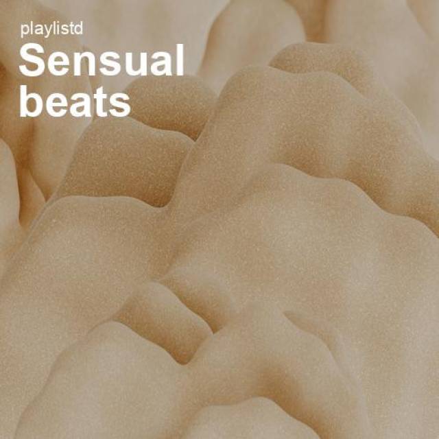 Sensual Beats by Playlistd