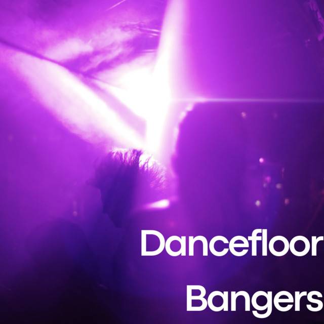 Dancefloor Bangers
