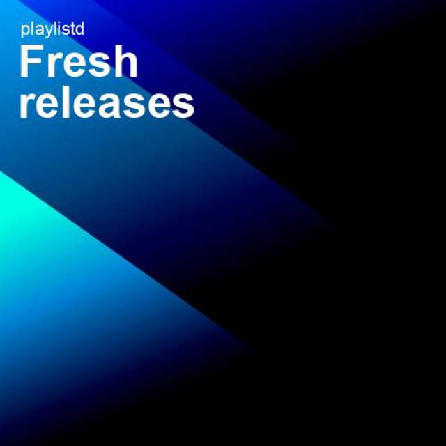 Fresh Releases by Playlistd