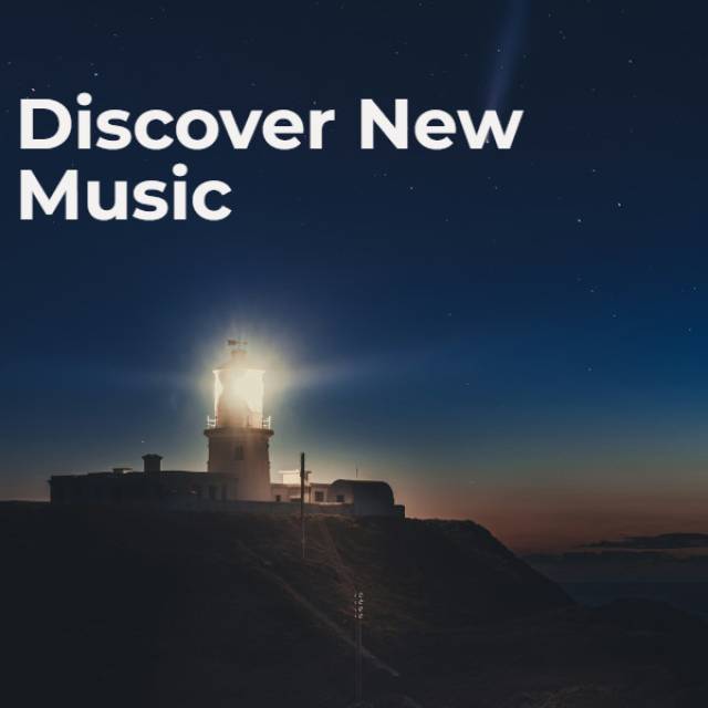DISCOVER NEW MUSIC