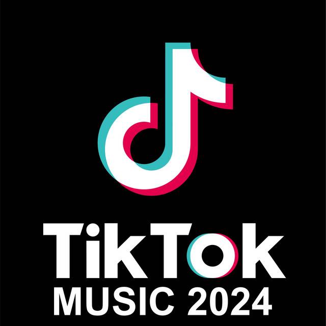 Tik Tok Music 2024