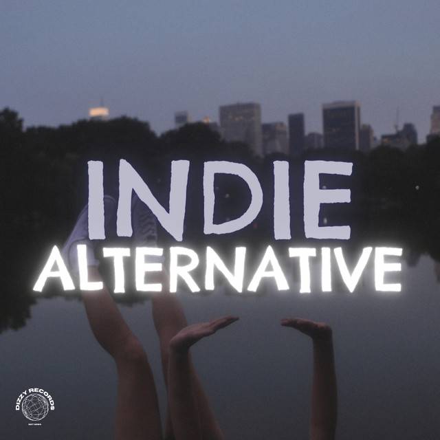 Indie & Alternative 🚍 | Chill, Good Vibes, Pop, mellow, Indie, Bedroom