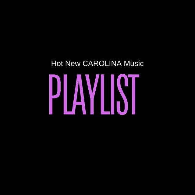 Hot New Carolina Music!