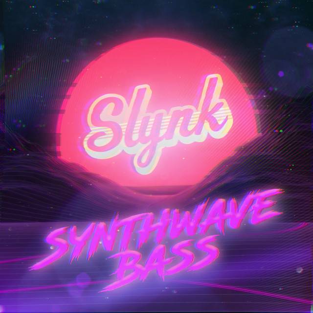 🌶️ Synthwave Bass | Slynk