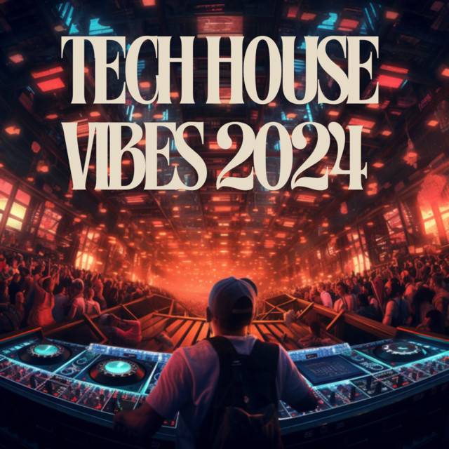 TECH HOUSE VIBES 2024 🔊