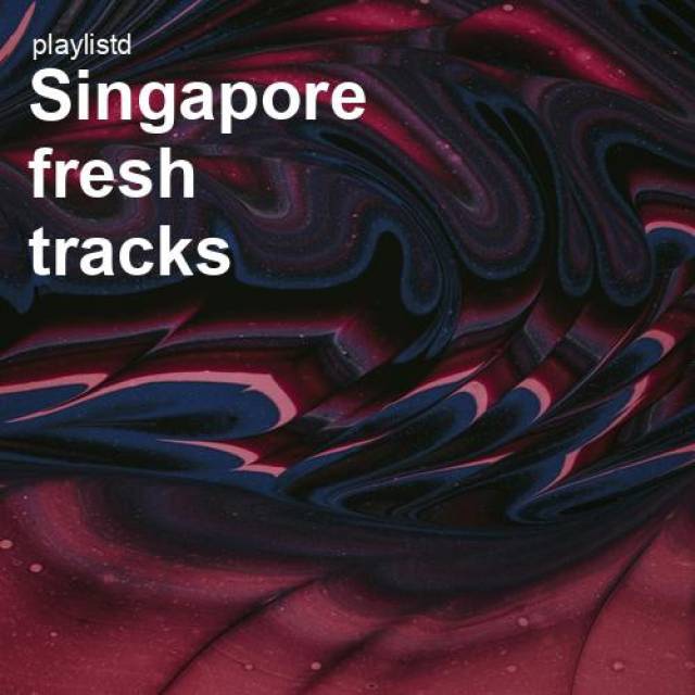 Singapore Fresh Tracks by Playlistd