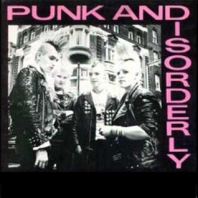 Punk N' Disorderly : Punk, and Post Punk