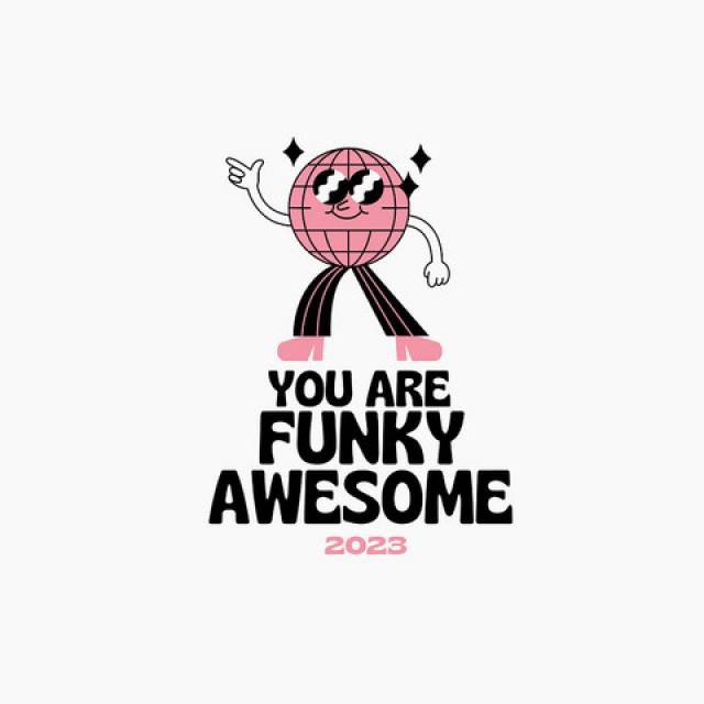 You are Funky Awesome