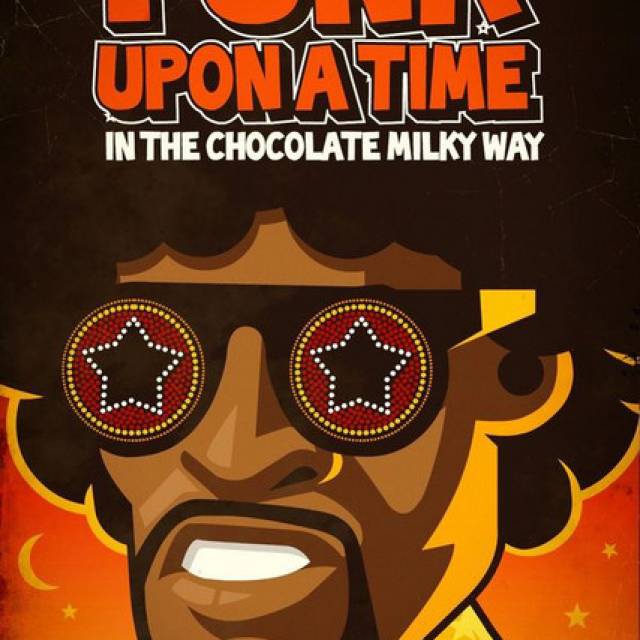 Funk Upon a Time in the Chocolate milky way 