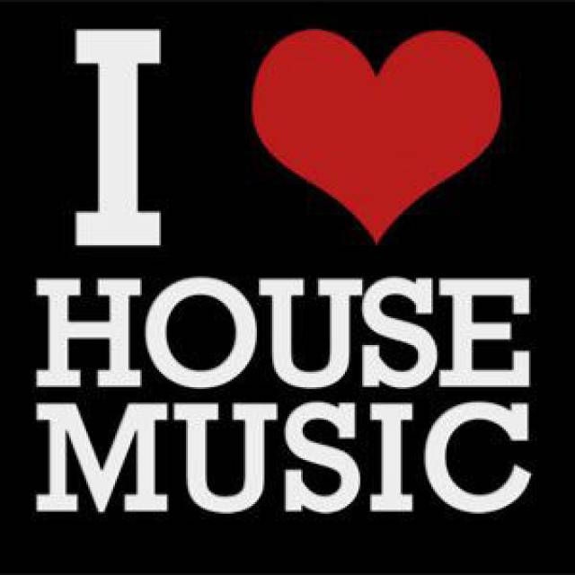 I love House music