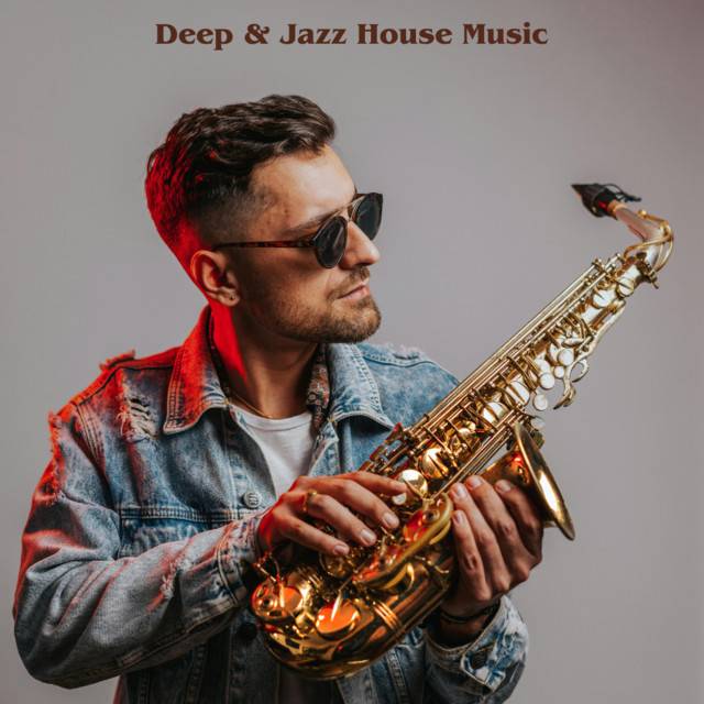 Deep and Jazz house 2024 