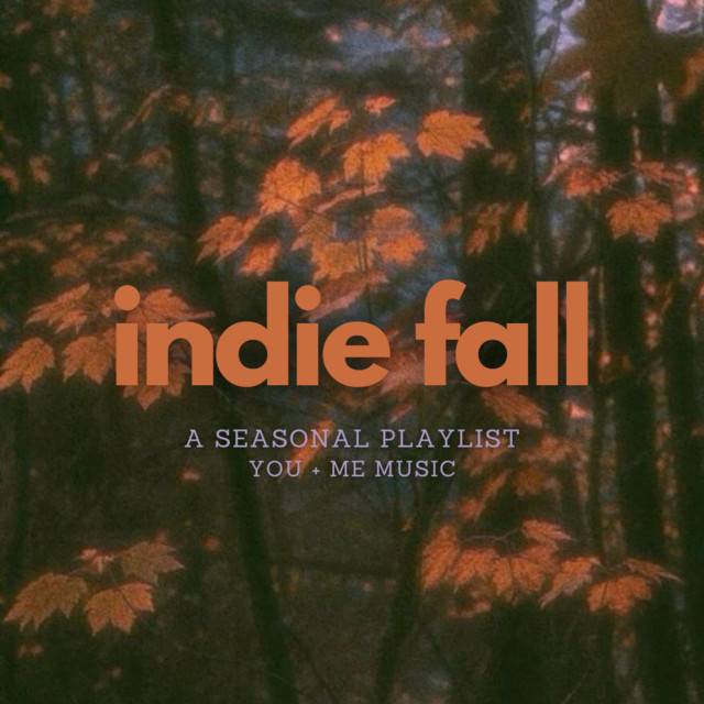 indie fall | seasonal playlist