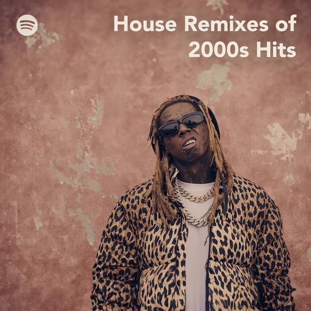 House Remixes of 2000s Hits