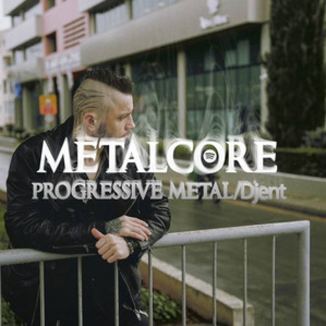 Metalcore, Progressive/Djent