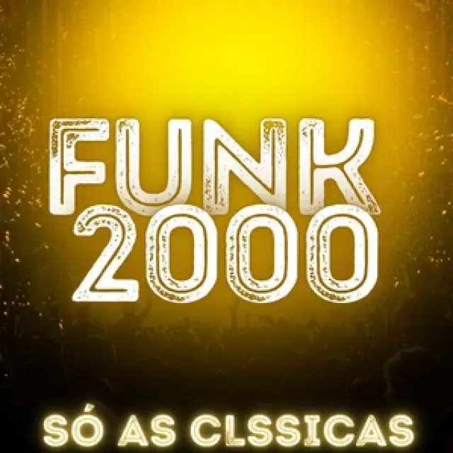 Funk 2000 Clássicos