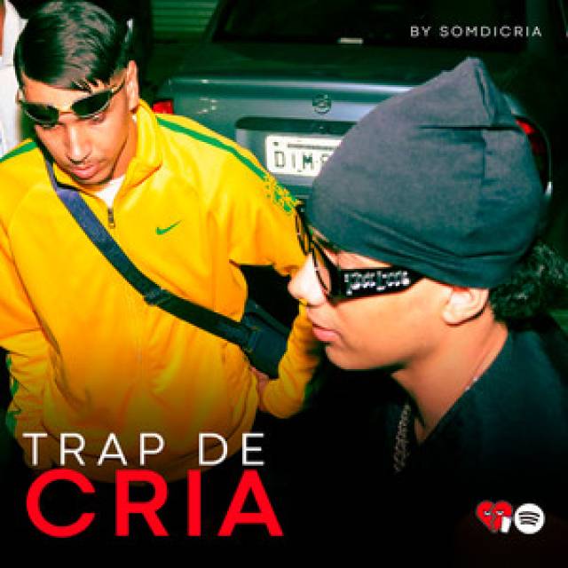 Trap de Cria by Somdicria 💔🥤